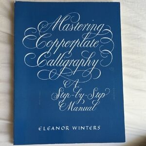 Mastering Copperplate Calligraphy Book